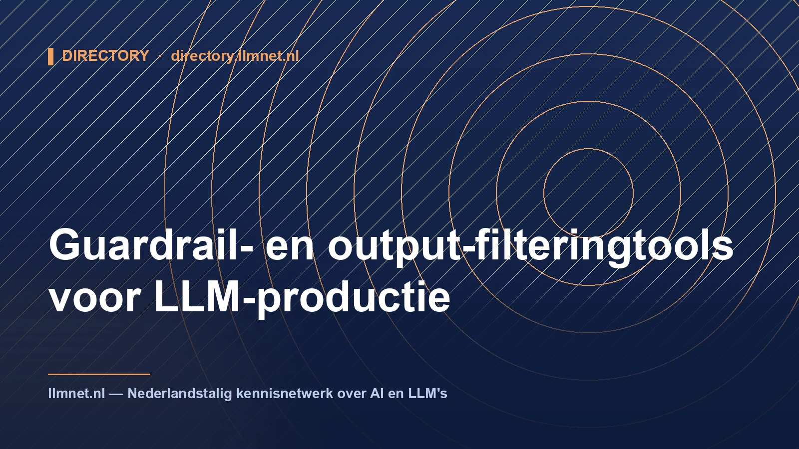 Guardrail- en output-filteringtools voor LLM-productie